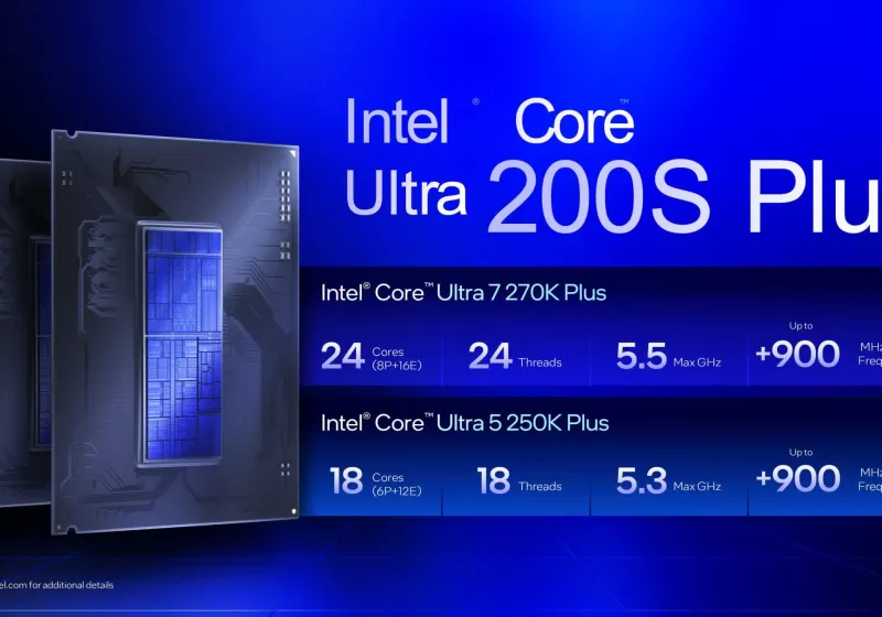 Intel Introduces Core Ultra 270K Plus and 250K Plus to Boost Its Desktop Gaming Efforts